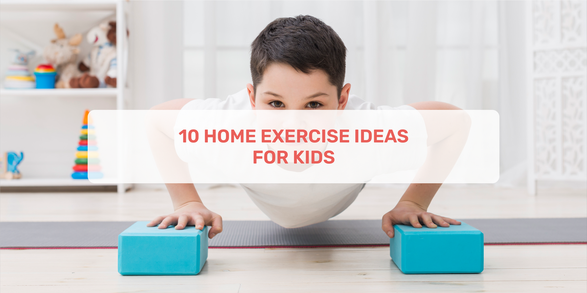 10 Home Exercise Ideas For Kids Momatos 10 home exercise ideas for kids momatos