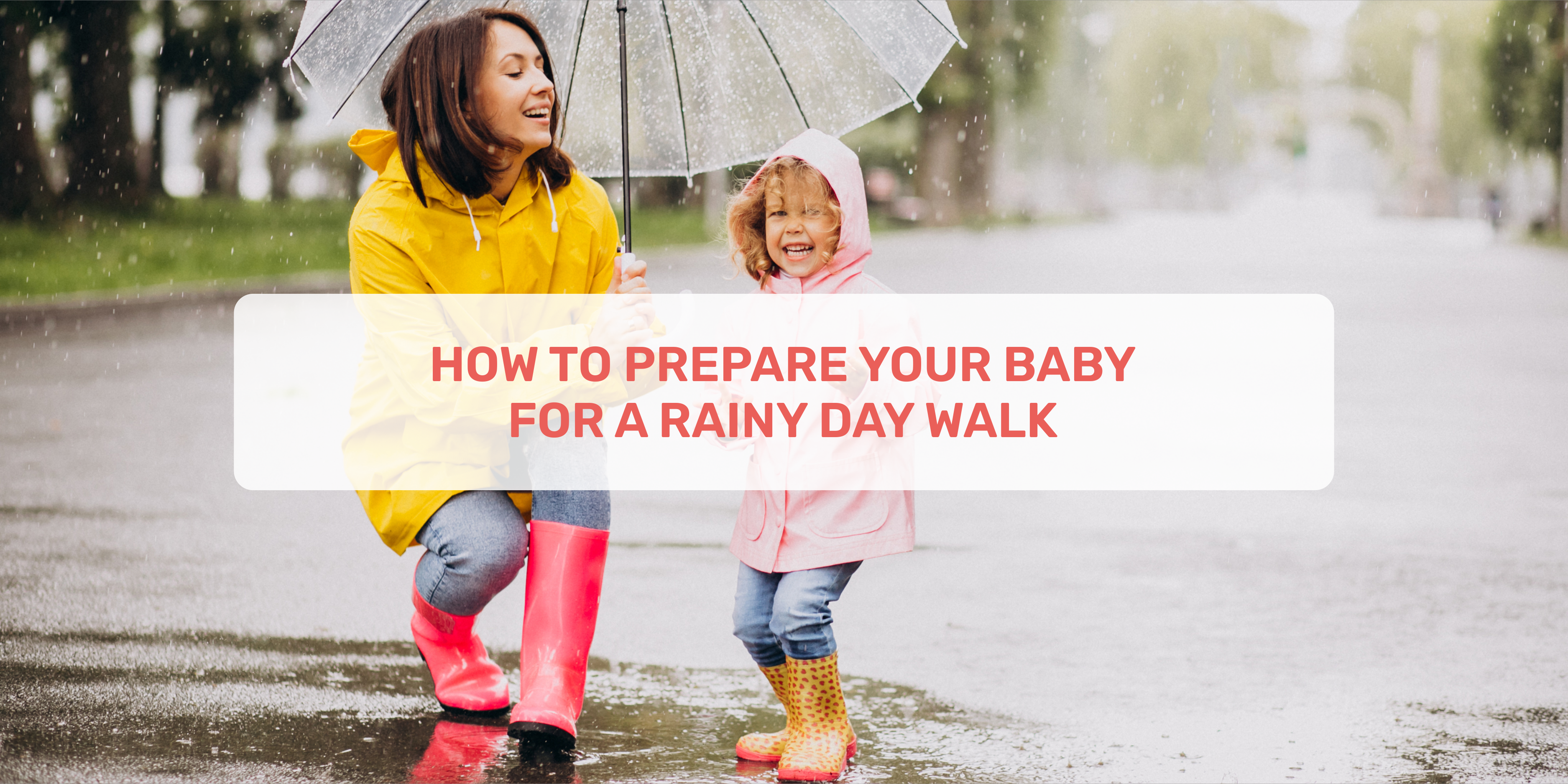 rainy day, how to prepare