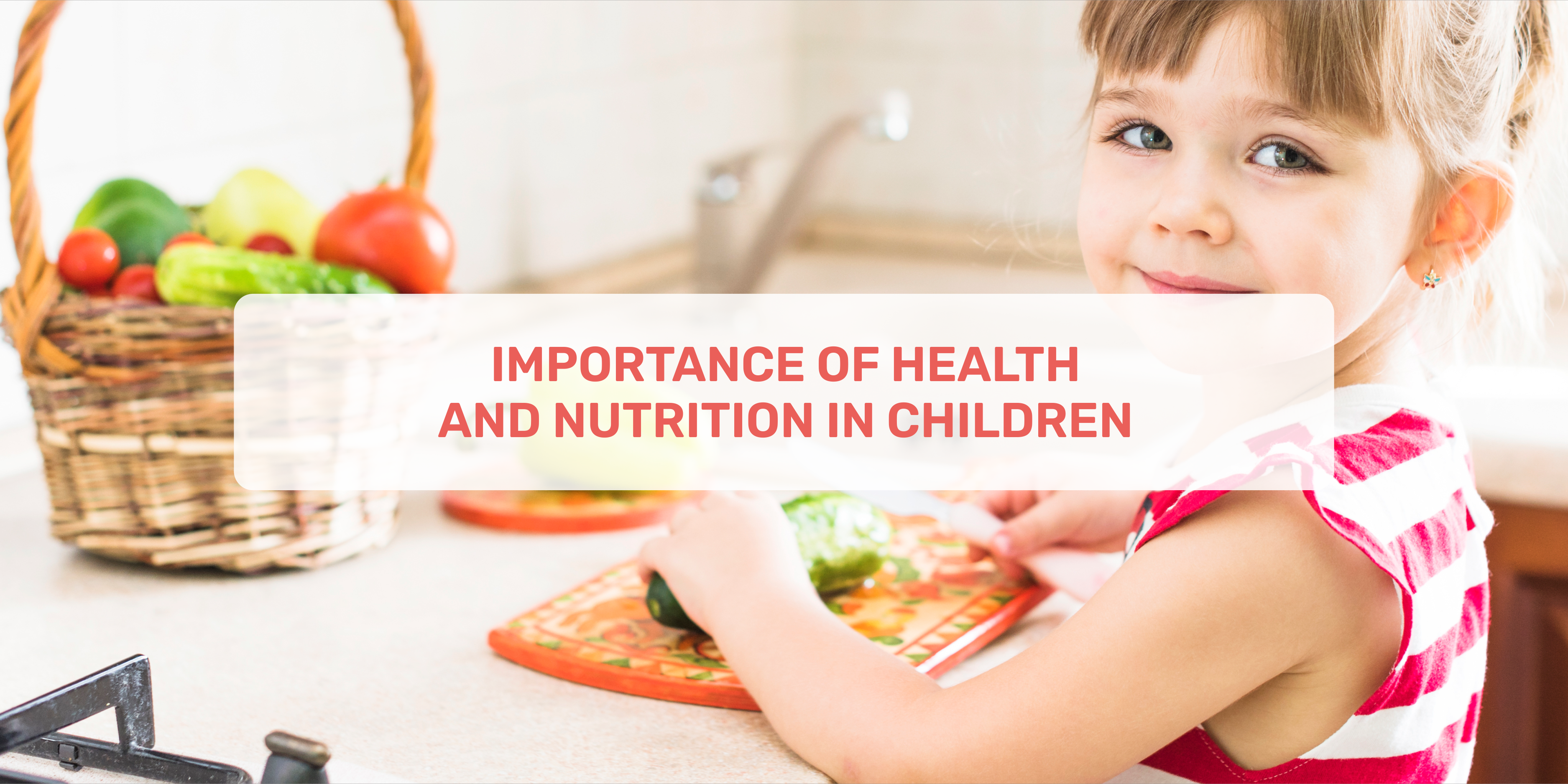 health and nutrition, Importance of health and nutrition