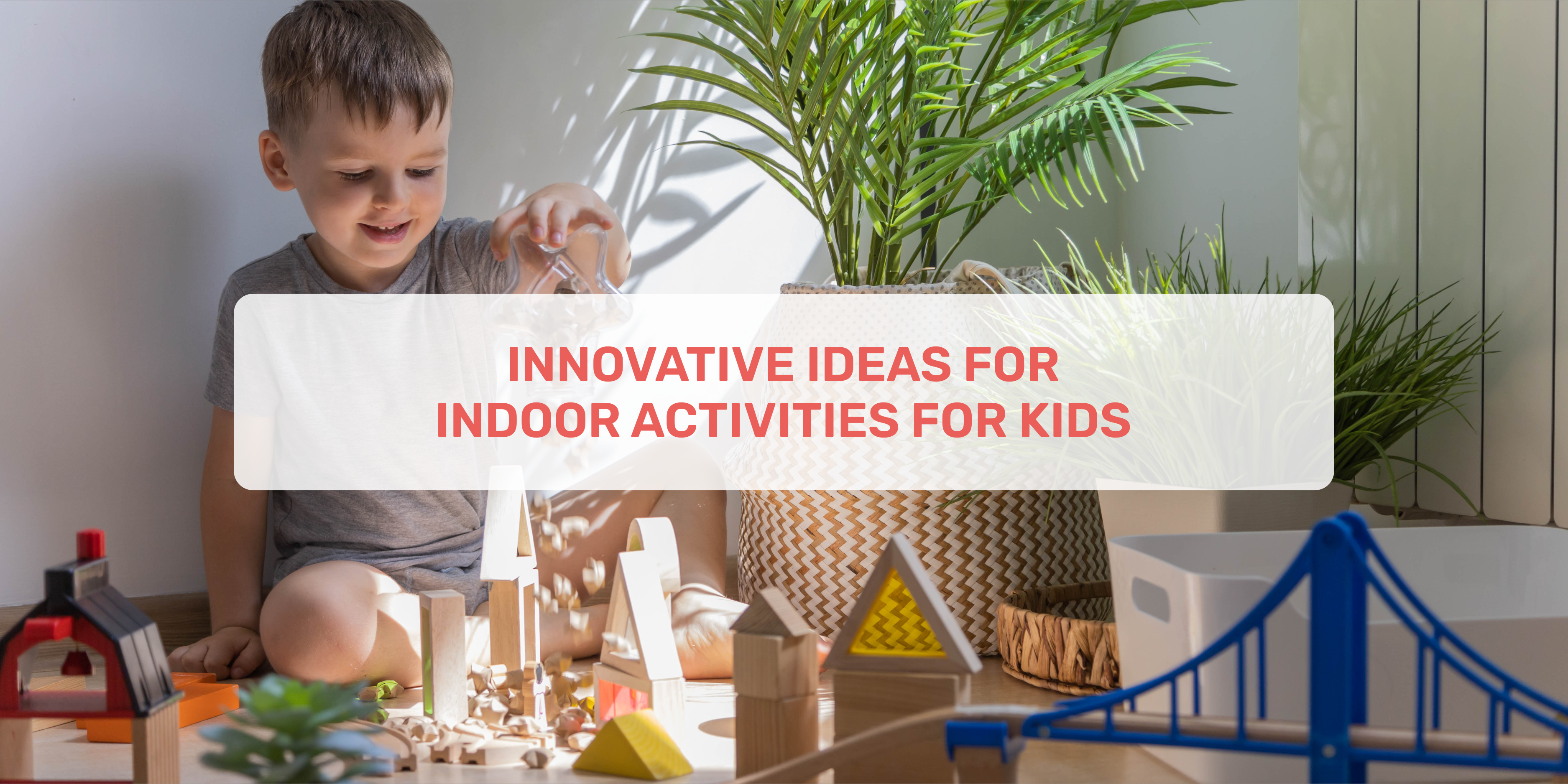 innovative ideas, new innovation ideas, indoor activities