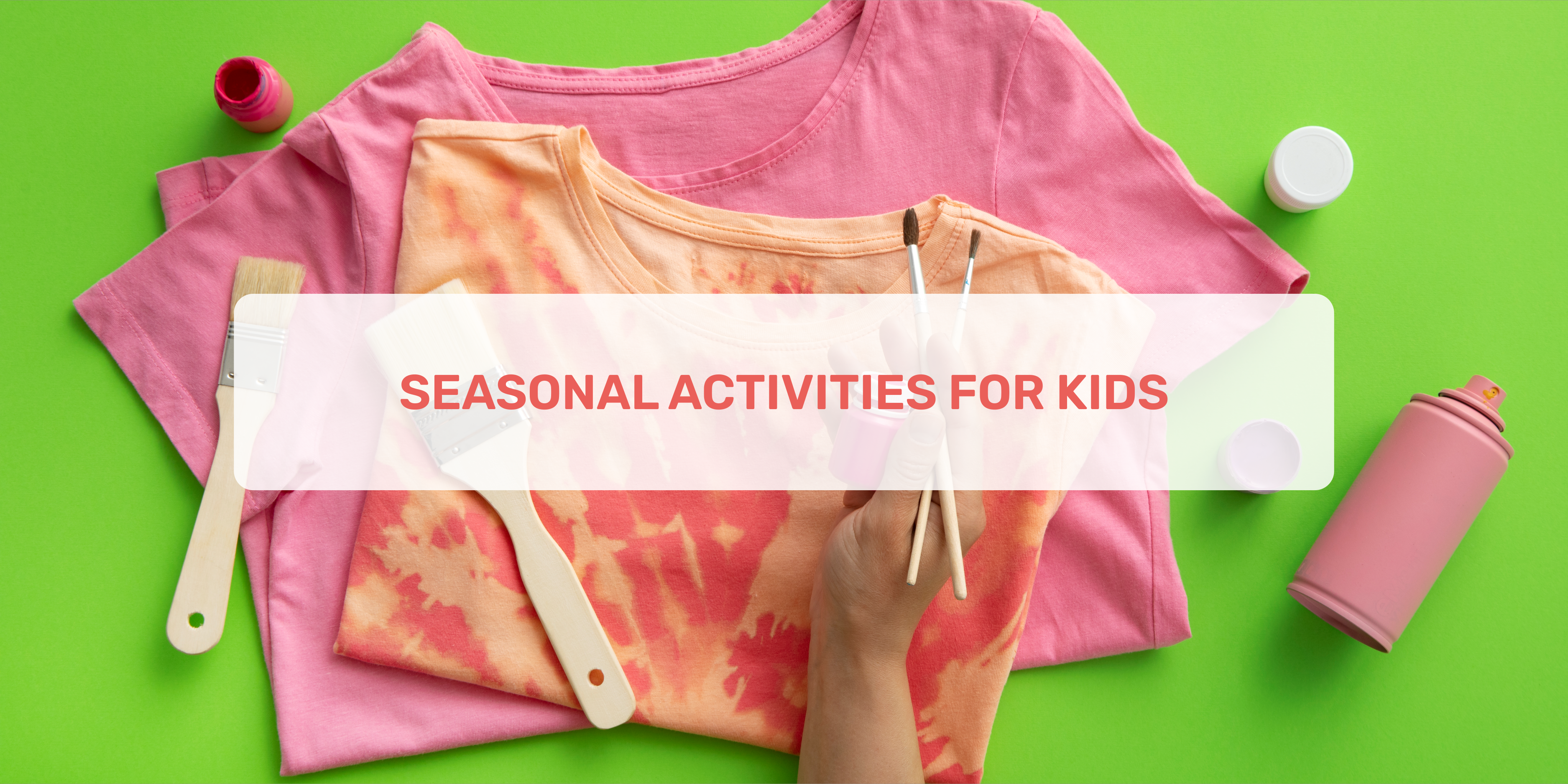 Seasons, seasonal activities, summer activities, winter activities, Monsoon activities