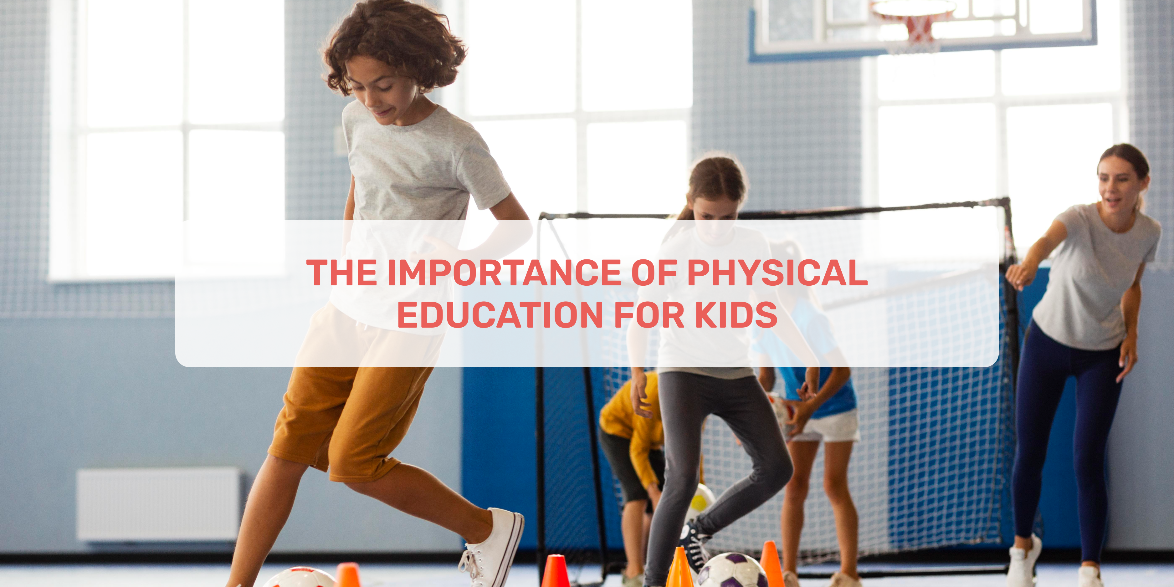 importance of physical education, physical education