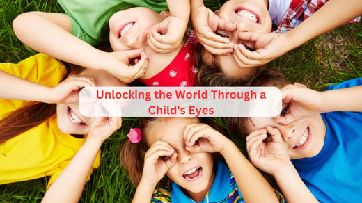 Unlocking the world through child's eyes